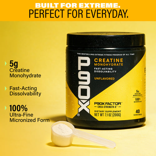 Built for Extreme. Perfect for Everyday. P90X Creatine with Ingredient callouts