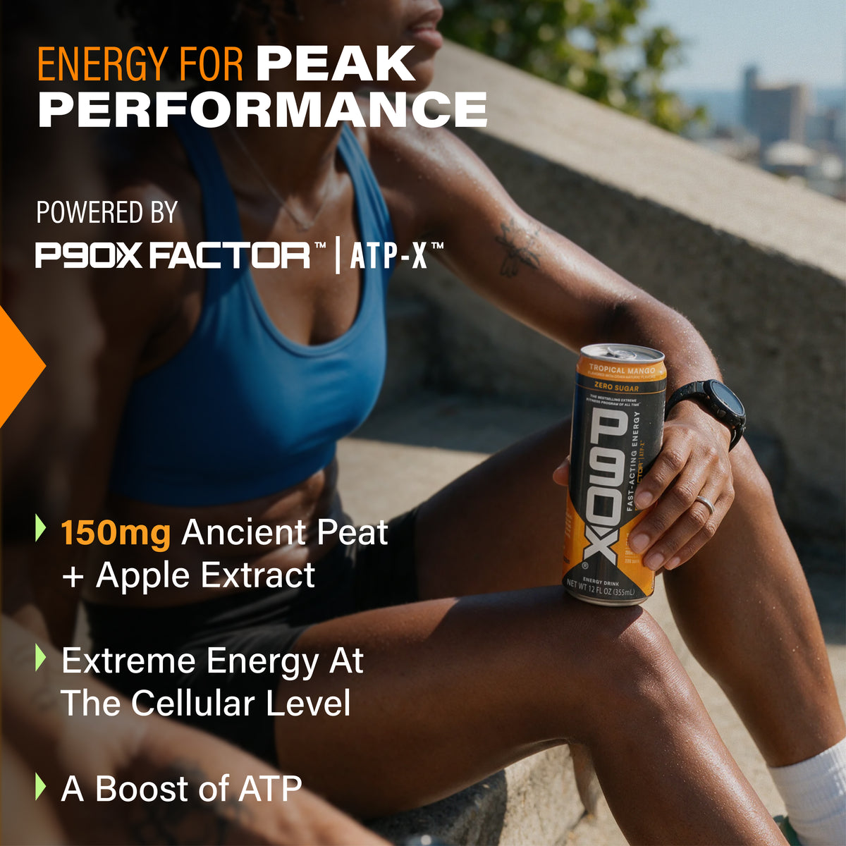 Energy for Peak Performance. Lifestyle image of P90X Energy Drink with Clinical Callouts